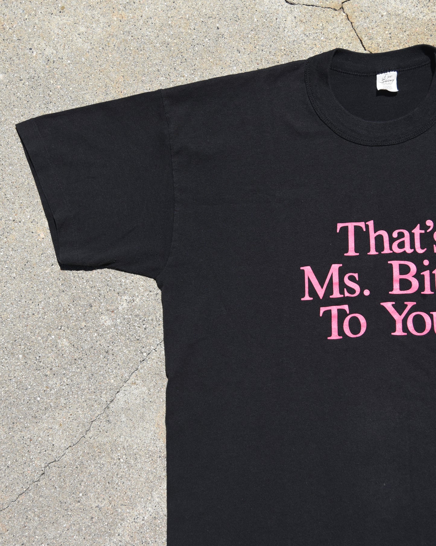 1980s That’s Ms. Bitch To You. Tshirt