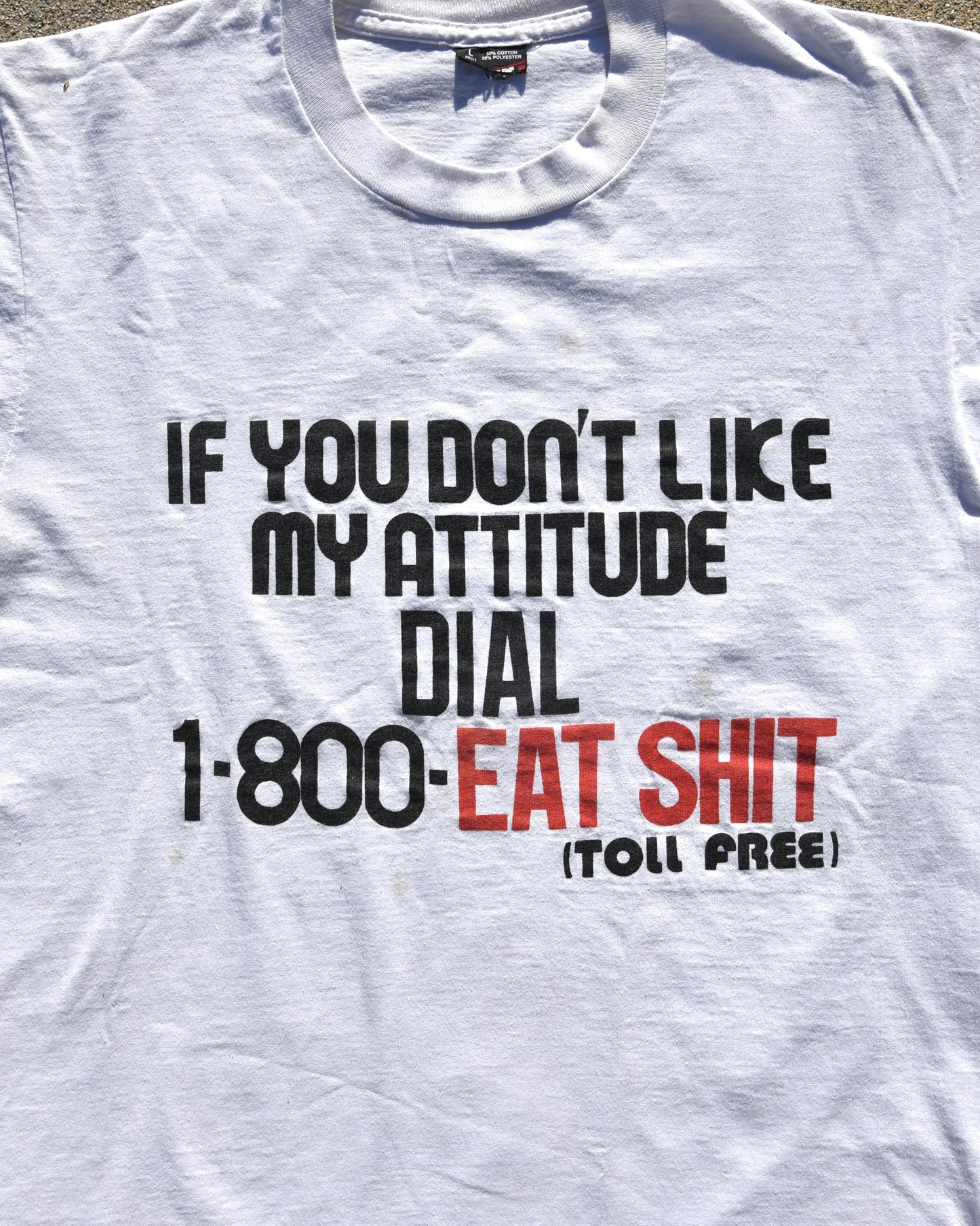 1990s Dial 1-800 Eat Shit Tshirt